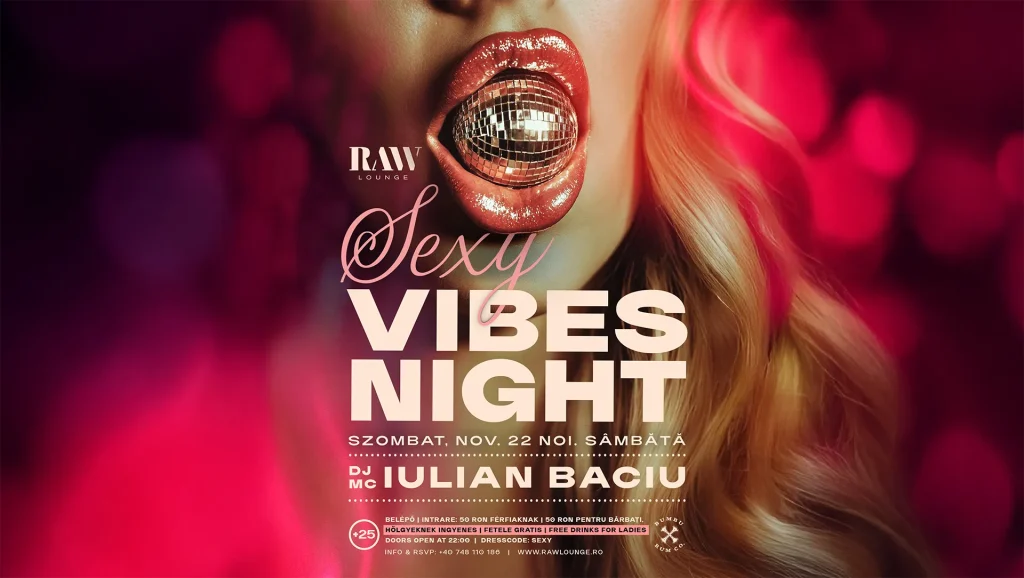 sexy vibes night raw lounge